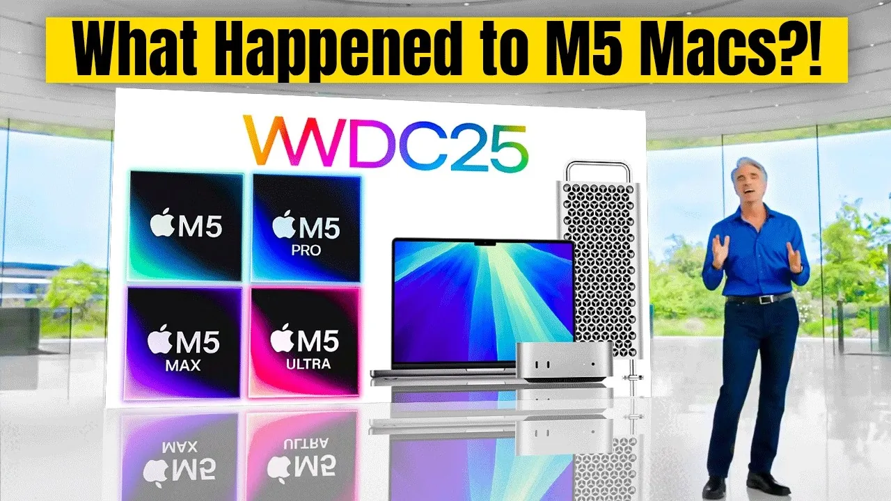WWDC 2025 highlights without Apple’s M5 Macs reveal